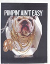 Pimpin' Ain't Easy
