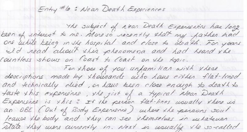 Entry #6: Near Death Experiences