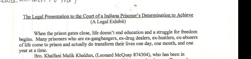 The Legal Presentation to the Court of an Indiana Prisoner's Determination to Achieve