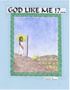 God Like Me (7 short pieces)
