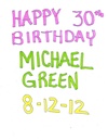 Happy 30th Birthday Michael