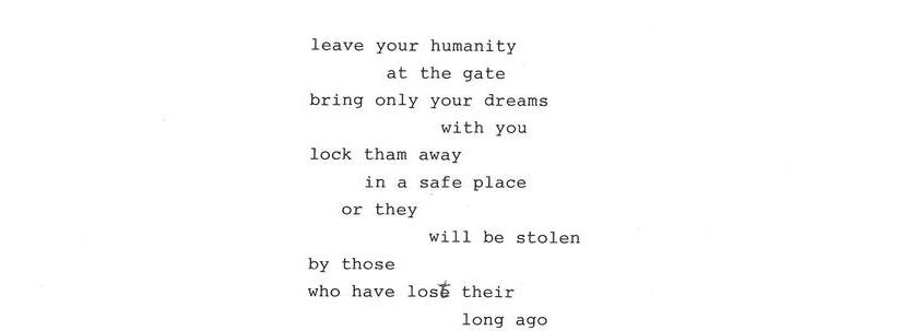 Leave Your Humanity at the Gate
