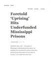 Foretold "Uprising" Hits Underfunded Mississippi Prisons